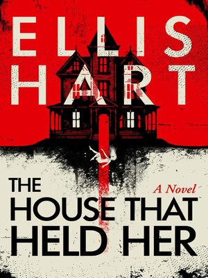 cover image of The House That Held Her